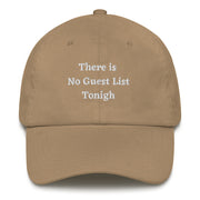 There is No Guest List Tonight Hat, Unisex Music House Techno Rave Festival EDM Dad Cap gift, dj gift.  Love Your Mom  Khaki  