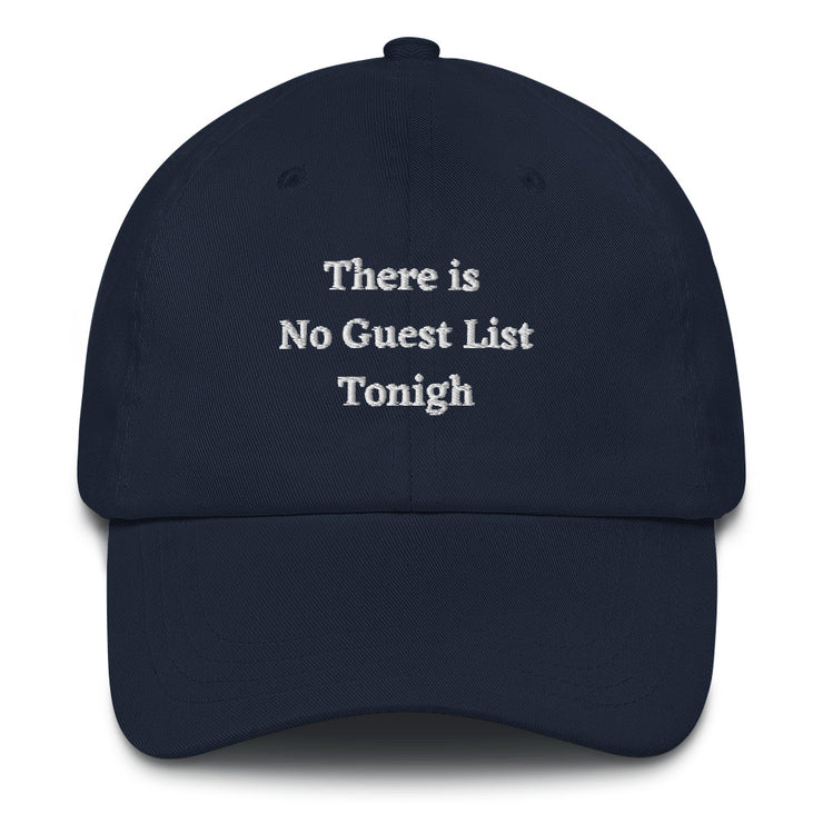 There is No Guest List Tonight Hat, Unisex Music House Techno Rave Festival EDM Dad Cap gift, dj gift.  Love Your Mom  Navy  