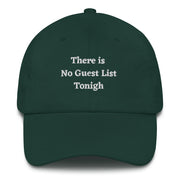There is No Guest List Tonight Hat, Unisex Music House Techno Rave Festival EDM Dad Cap gift, dj gift.  Love Your Mom  Spruce  