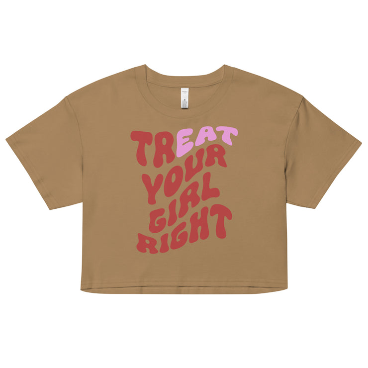 Treat Your Girl Right Crop Top, Graphic baby tees, LGBT Pride Crop Top Pride.  Love Your Mom  Camel XS 