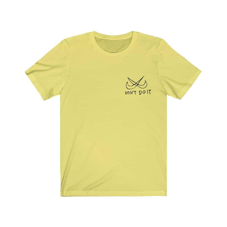 Don't do it T-shirt by Tattoo artist Auto Christ T-Shirt Printify Yellow XS 