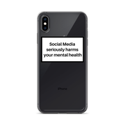 Social Media Seriously Harms Your Mental Health Clear iPhone Case  Love Your Mom  iPhone XS Max  