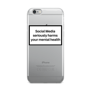 Social Media Seriously Harms Your Mental Health Clear iPhone Case  Love Your Mom  iPhone 6 Plus/6s Plus  